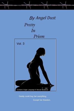 Cover of the book Pretty In Prison Vol. 3 by Théodore de Banville