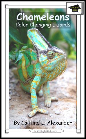 Cover of the book Chameleons: Color Changing Lizards: Educational Version by Caitlind L. Alexander