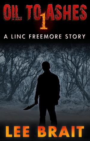 Book cover of Oil to Ashes 1, "Picnic" (Linc Freemore Apocalyptic Thriller Series)