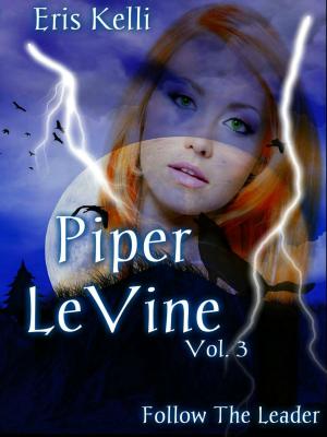 Cover of Piper Levine, Follow the Leader