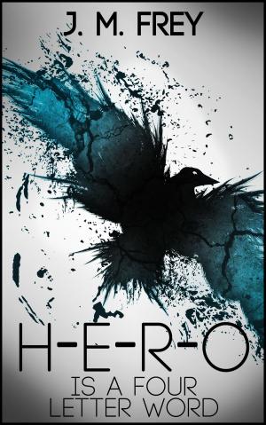 Cover of the book Hero is a Four Letter Word by Tricia Skinner