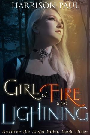 Cover of the book Girl of Fire and Lightning by Tara K. Young