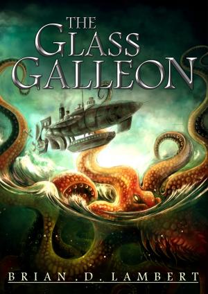 Cover of the book The Glass Galleon by David Kirk