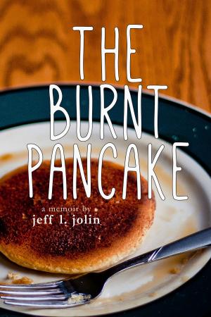 Cover of the book The Burnt Pancake by Bette Nunn