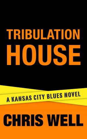 Cover of the book Tribulation House by Doc Macomber