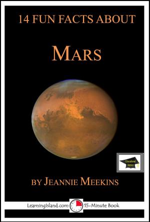 Cover of the book 14 Fun Facts About Mars: Educational Version by Calista Plummer