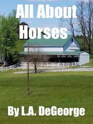 Cover of the book All About Horses by Mark Berent