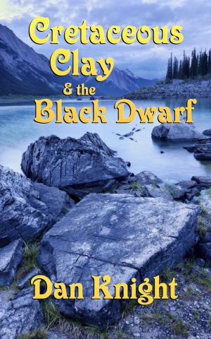 Cover of the book Cretaceous Clay and The Black Dwarf by Linda Nagata