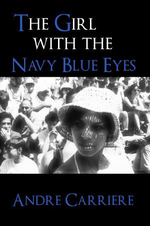 Cover of the book The Girl With The Navy Blue Eyes by G.A. Jahn