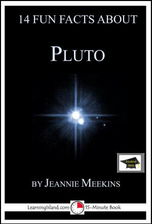 Cover of 14 Fun Facts About Pluto: Educational Version