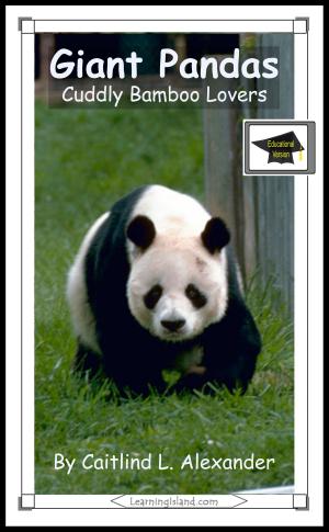 Cover of the book Giant Pandas: Cuddly Bamboo Lovers: Educational Version by Maureen Campbell-Musumeci