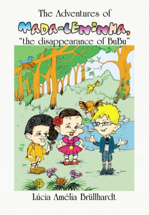 Cover of the book The Adventures of Mada-Leninha: The disappearance of Bubu by Dawn Alexis Anderson