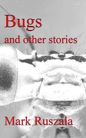 Cover of the book Bugs and Other Stories by Neil Hartley