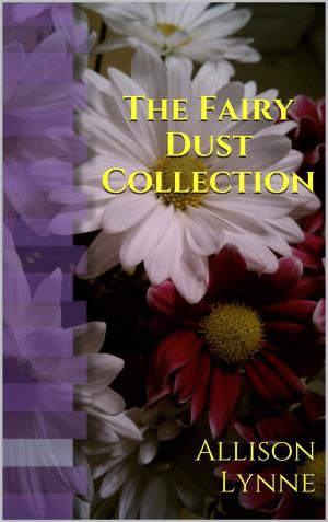 Cover of the book The Fairy Dust Collection by Leigh Michaels