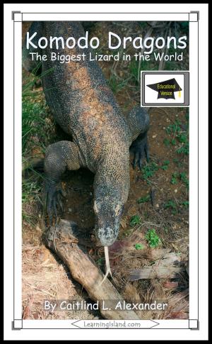 Book cover of Komodo Dragons: The Biggest Lizard in the World: Educational Version