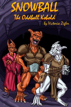 Cover of the book Snowball The Oddball Kobold by Victoria Zigler