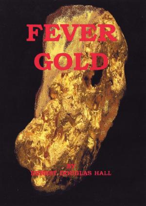 Cover of the book Gold Fever by Peter Davis