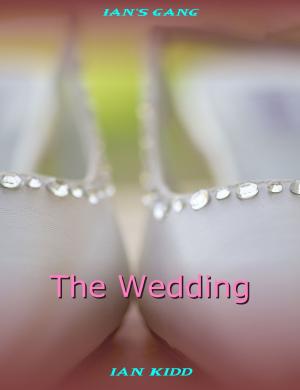 Book cover of Ian's Gang: The Wedding