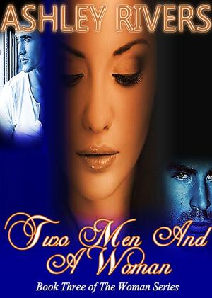 Cover of the book Two Men And A Woman by Epic Sex Stories