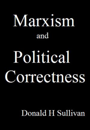Cover of the book Marxism and Political Correctness by Joseph de la Paz