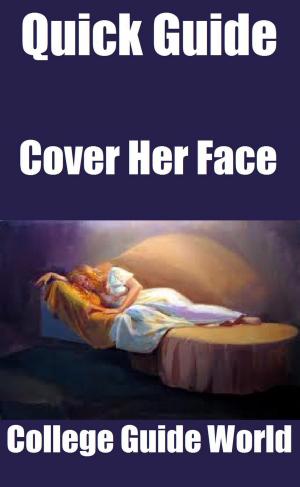Book cover of Quick Guide: Cover Her Face