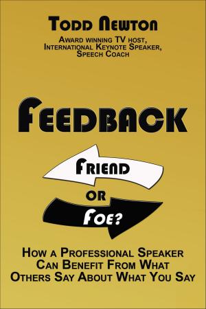 Cover of the book Feedback: Friend or Foe? by Cici Howard