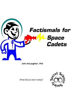 Cover of the book Factismals for Space Cadets by Susan LaDue