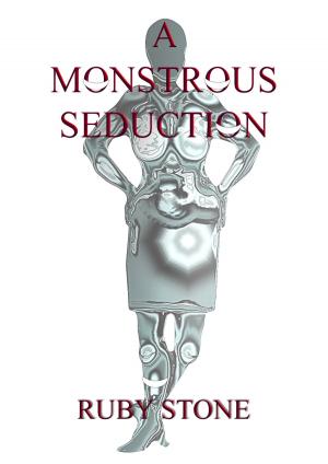 bigCover of the book A Monstrous Seduction by 