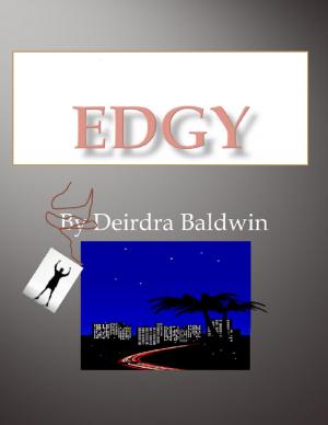 Cover of Edgy by Deirdra Baldwin, Deirdra Baldwin