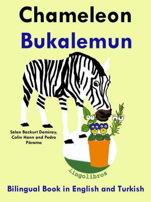 Cover of Bilingual Book in English and Turkish: Chameleon - Bukalemun - Learn Turkish Series