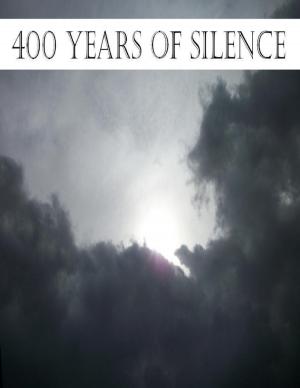 Cover of the book 400 Years of Silence by John O'Loughlin