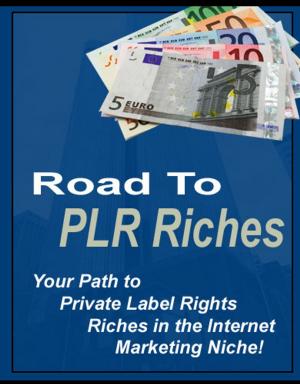 Cover of the book Road to PLR Riches by Midwest Journal Writers' Club, Dr. Robert C. Worstell, Carolyn Wells