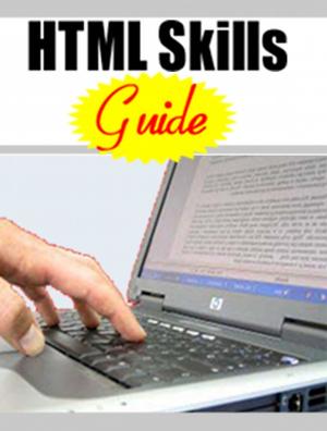 Cover of the book HTML Skills Guide by Guide Monkey Team