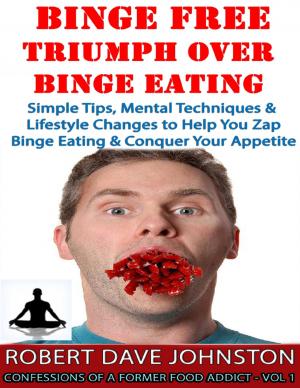 Book cover of Binge Free: Triumph Over Binge Eating