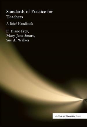 Cover of the book Standards of Practice for Teachers by Agnes Timar-Balazsy, Dinah Eastop