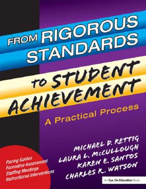 Cover of the book From Rigorous Standards to Student Achievement by Tobias G. Eule