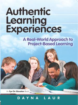 Cover of the book Authentic Learning Experiences by Annette Breaux, Todd Whitaker
