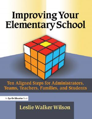 Cover of the book Improving Your Elementary School by Helmut K. Anheier, Diana Leat