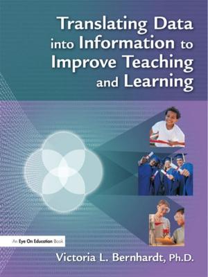 Cover of the book Translating Data into Information to Improve Teaching and Learning by James E Hightower Jr