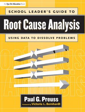 Cover of the book School Leader's Guide to Root Cause Analysis by 