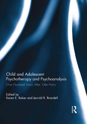Cover of the book Child and Adolescent Psychotherapy and Psychoanalysis by Tiina Roppola