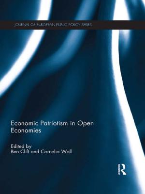 Cover of the book Economic Patriotism in Open Economies by SimonP. Keefe