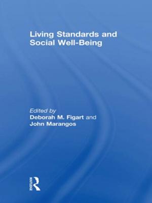 Cover of the book Living Standards and Social Well-Being by David M. Glantz