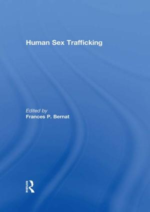 Cover of the book Human Sex Trafficking by John Dececco, Phd, Alan L Ellis