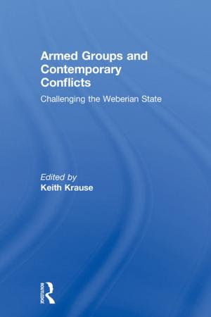 Cover of the book Armed Groups and Contemporary Conflicts by Steve Waddell