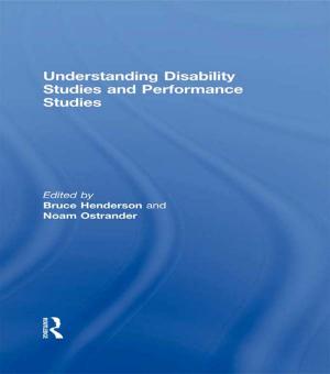 Cover of the book Understanding Disability Studies and Performance Studies by John Hassan