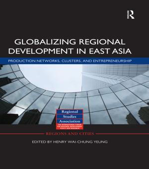Cover of the book Globalizing Regional Development in East Asia by Manjiao Chi
