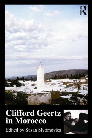 Cover of the book Clifford Geertz in Morocco by Joanna Story