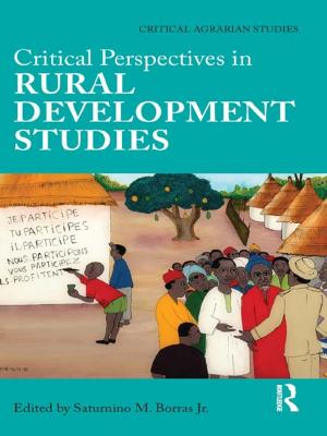 Cover of the book Critical Perspectives in Rural Development Studies by Leo van den Berg, Jan van der Meer
