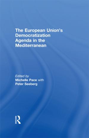 Cover of the book The European Union's Democratization Agenda in the Mediterranean by Bernadette Höfer
